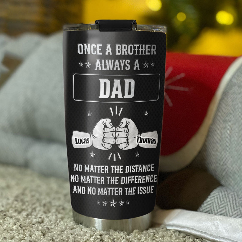 Custom Christmas Birthday Gifts For Brother • Once Brother - Personalized Tumbler