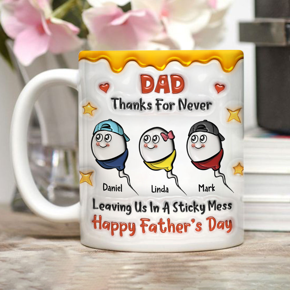 Custom Anniversary Keepsake Gifts For Couple • Thanks Dad For Not Leaving Us - Personalized 3D Inflated Effect Mug