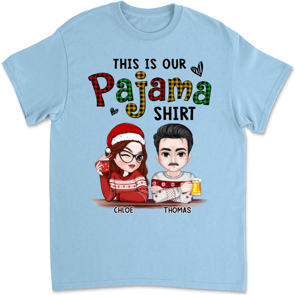 Custom Christmas & Birthday Keepsake Gift • Our Pajama - Personalized Shirt