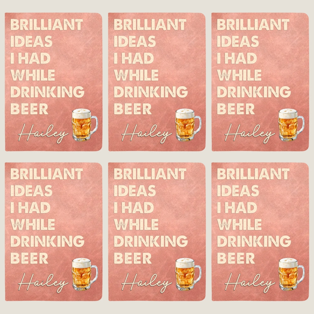 Brilliant Ideas While Drinking Bourbon, Wine, Whiskey, Custom Drink - Personalized Leather Journal