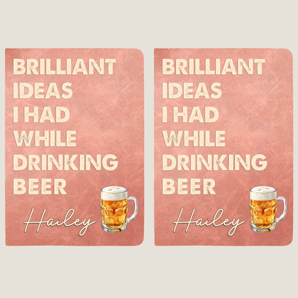 Brilliant Ideas While Drinking Bourbon, Wine, Whiskey, Custom Drink - Personalized Leather Journal