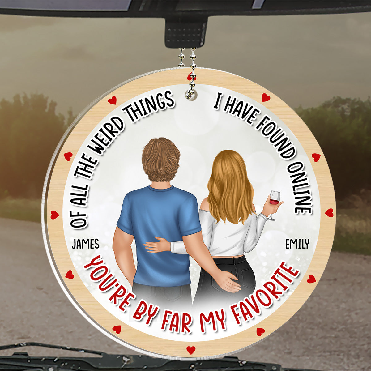 You Are My Favorite - Personalized Car Ornament