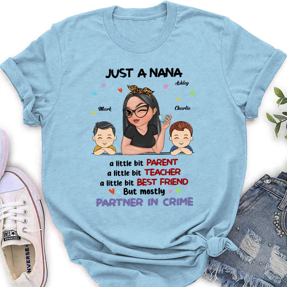 Custom Christmas & Birthday Keepsake Gift • Just A Grandma Who's A Little Bit Partner In Crime - Personalized Shirt