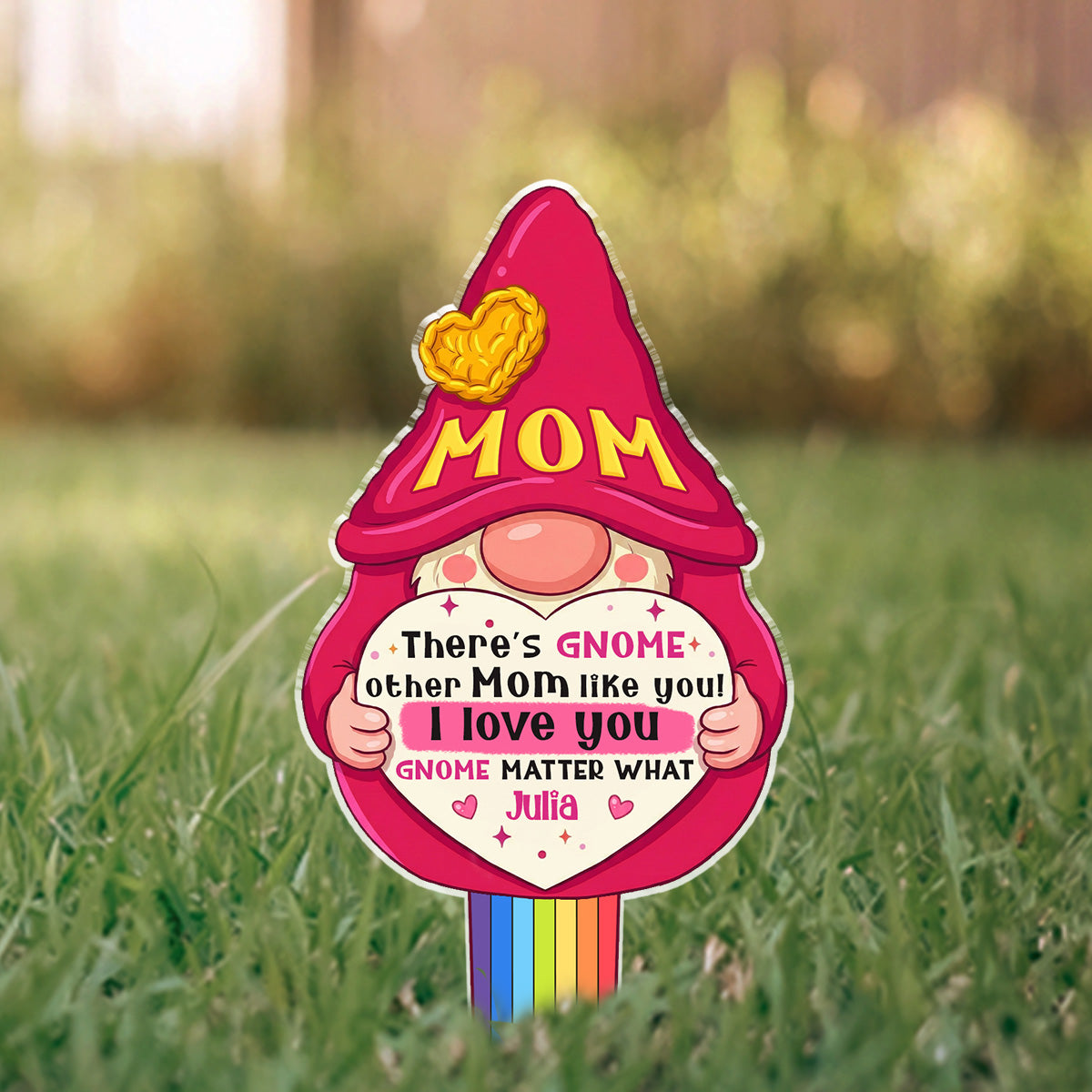 There Gnome Other Mom Like You - Personalized Acrylic Garden Stake