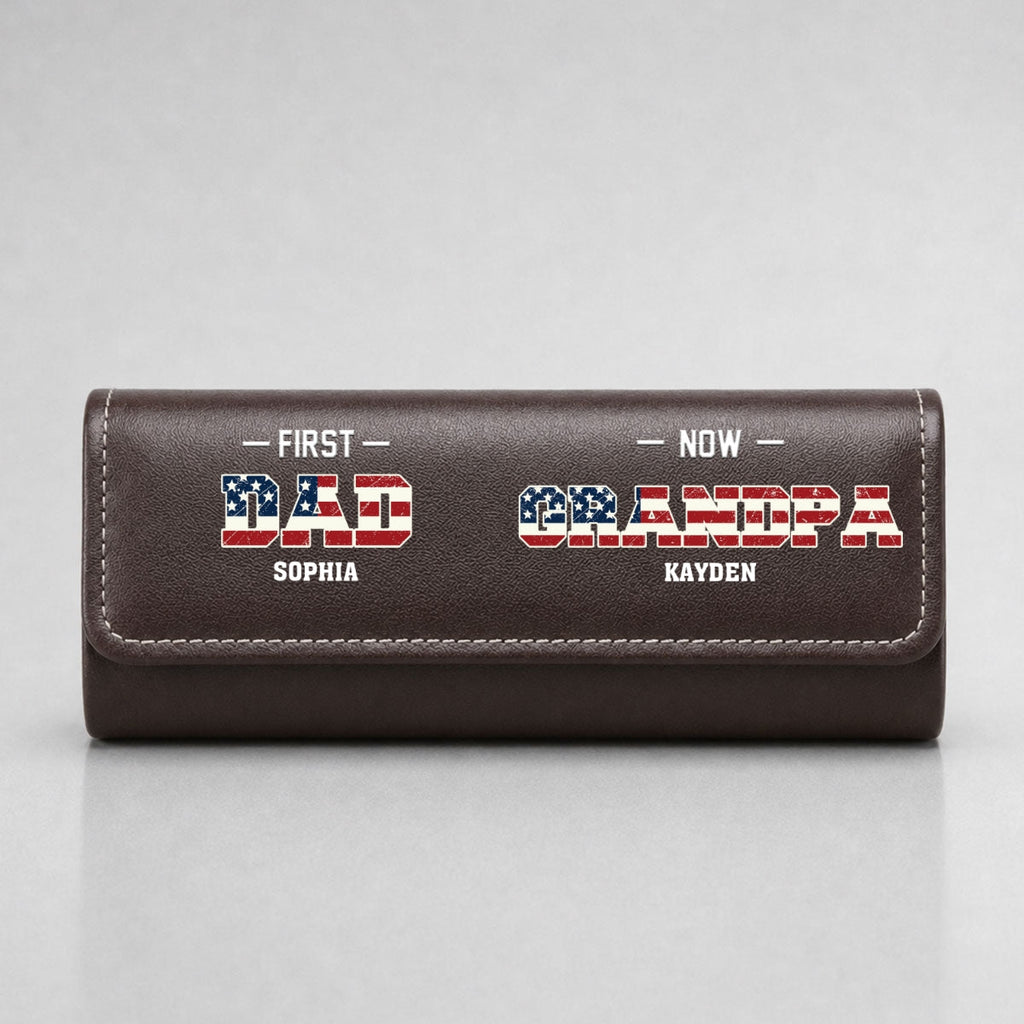 First Dad Now Grandpa - Personalized Leather Eyeglass Case