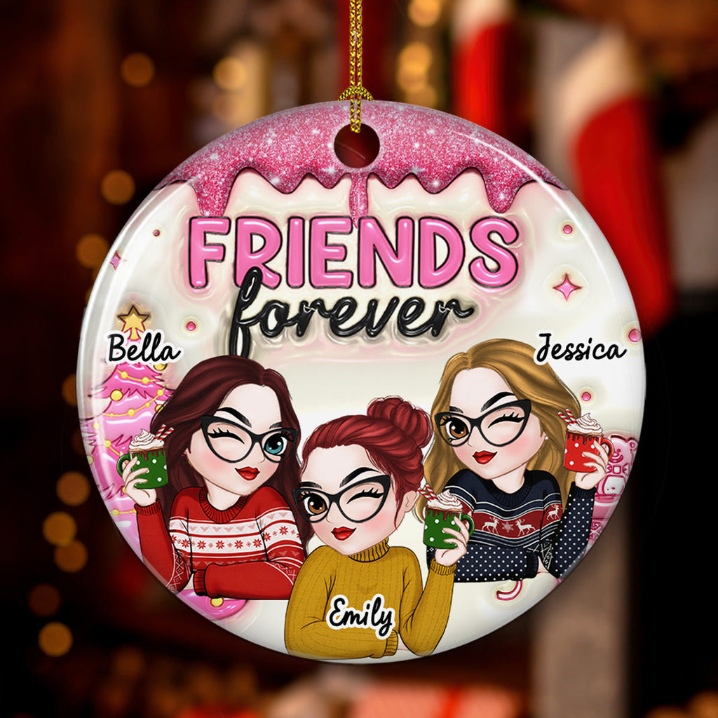 Custom Friendship Christmas Ornament, Best Friend Gift •  Always Besties - Personalized 3D Inflated Effect Ceramic Ornament