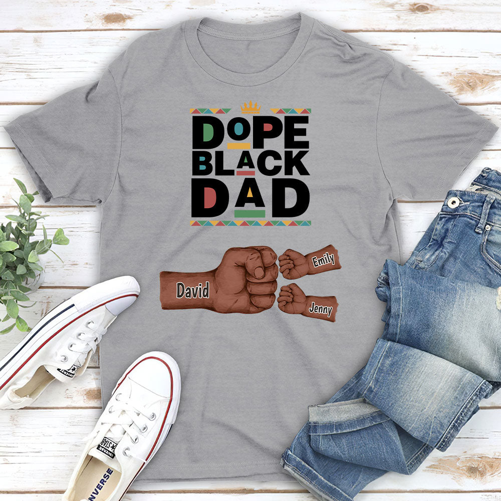 Custom Father's Day, Special Gift for Dad & Grandpa • Dope Black Dad - Personalized Shirt