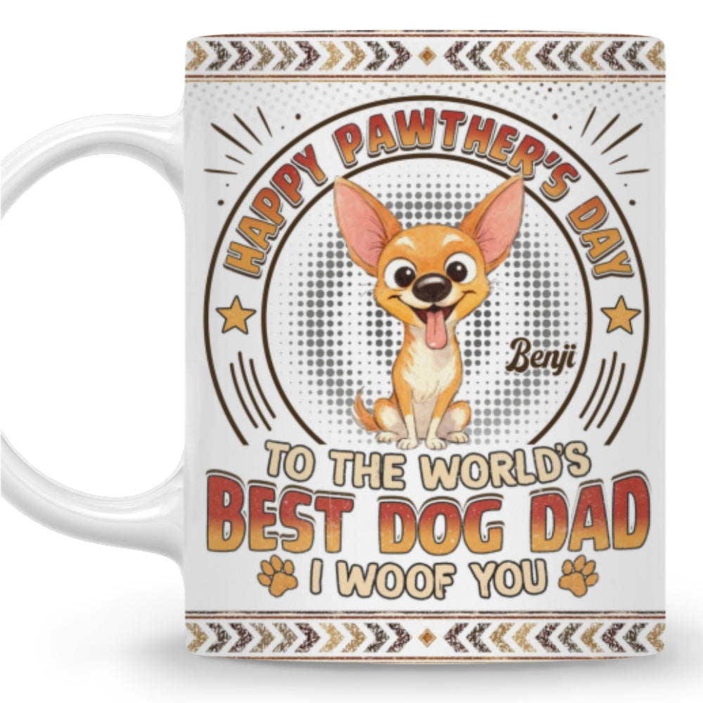 Custom Christmas & Birthday Keepsake Gift • Pawther Day With Dog Dad - Personalized Coffee Mug