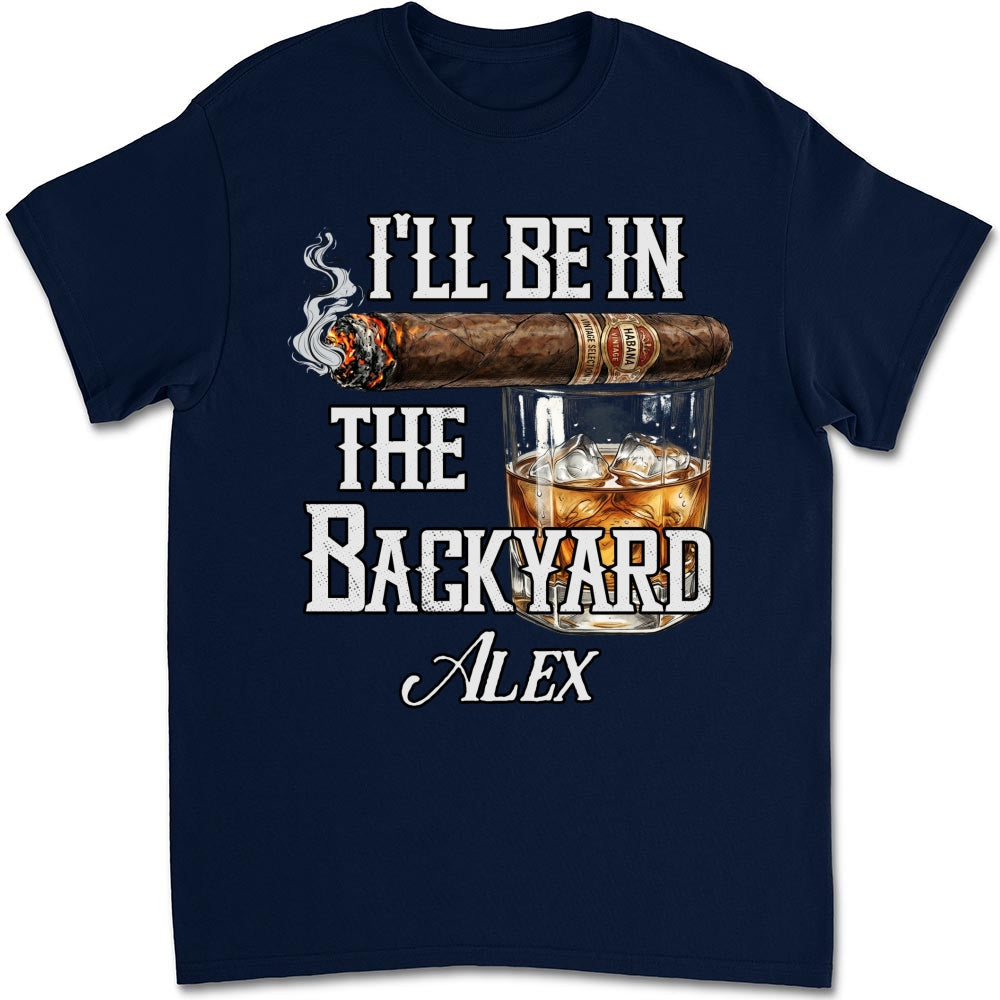Custom Christmas & Birthday Keepsake Gift • There Will Be Me In The Backyard - Personalized Shirt