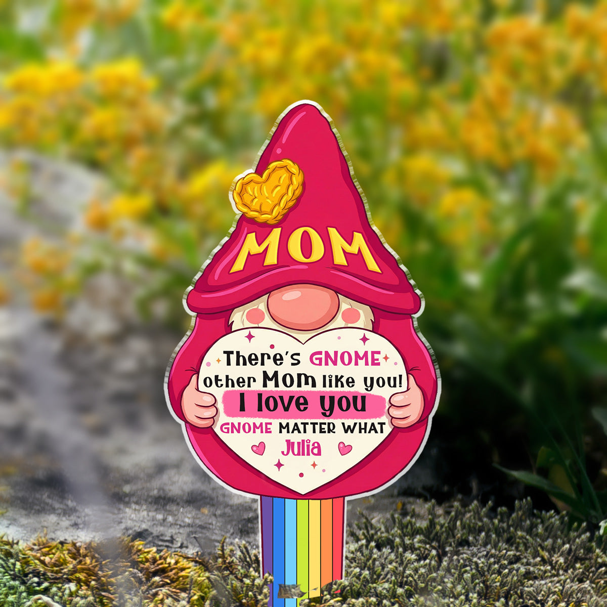 There Gnome Other Mom Like You - Personalized Acrylic Garden Stake