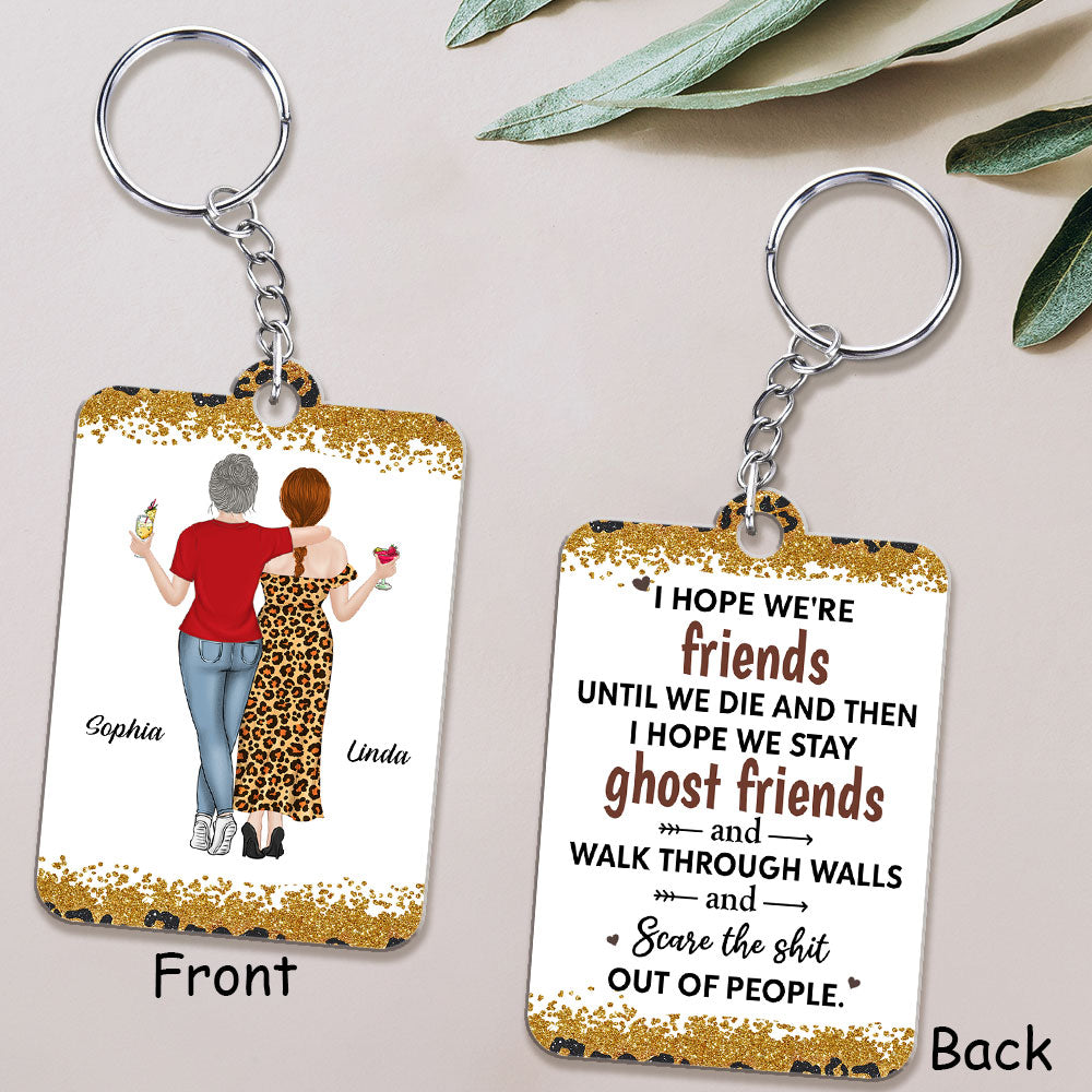 We Are Friends Until We Die - Personalized Acrylic Keychain