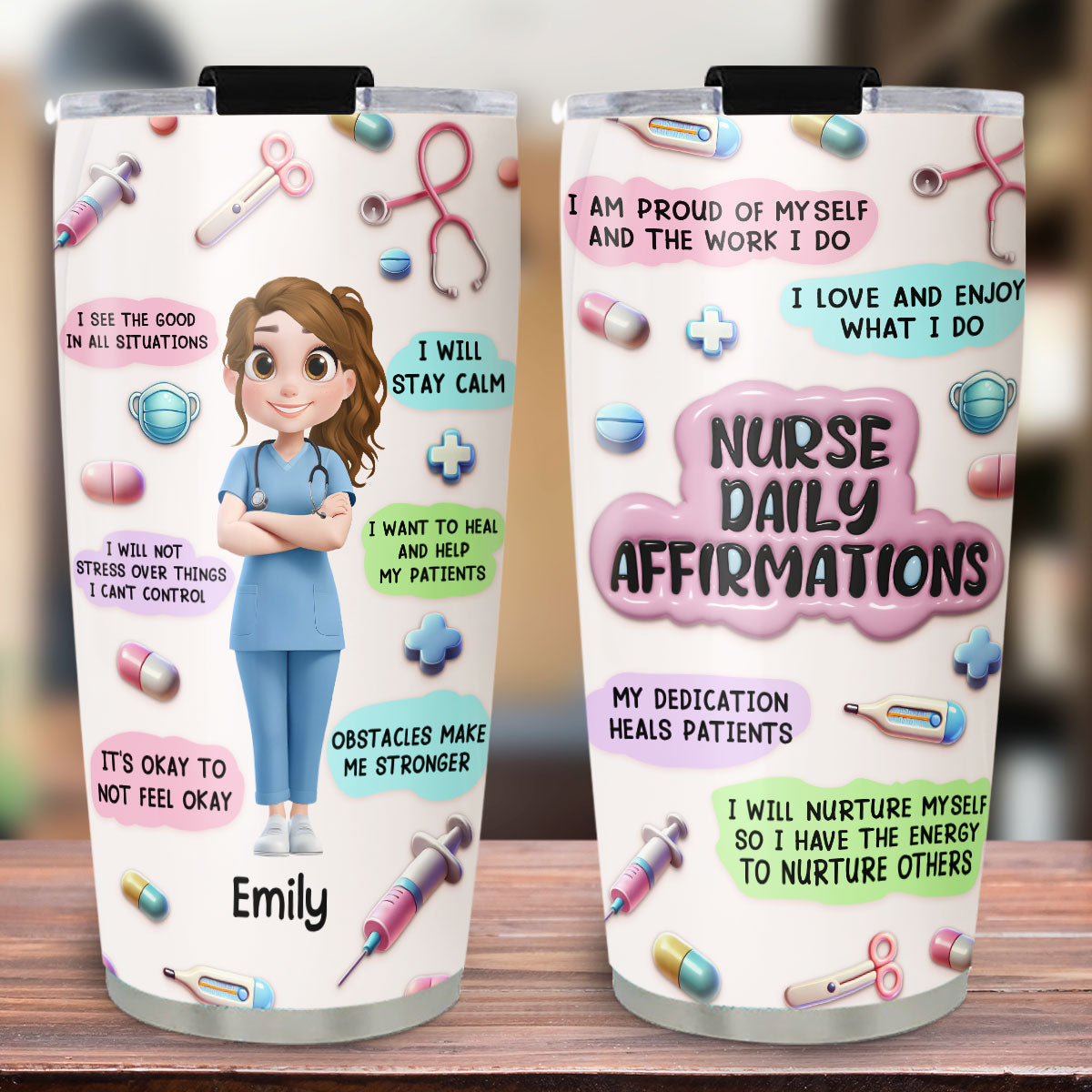 Nurse Daily Affirmations - Personalized 3D Effect Tumbler