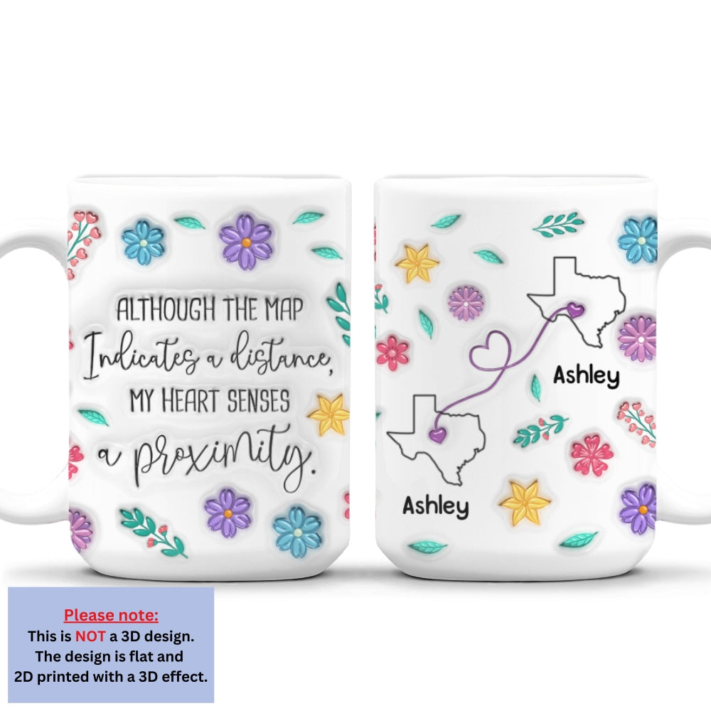 Custom Best Friend, Christmas & Birthday Friendship Keepsake Gift • My Heart Feels You Nearby - Personalized 3D Inflated Effect Mug