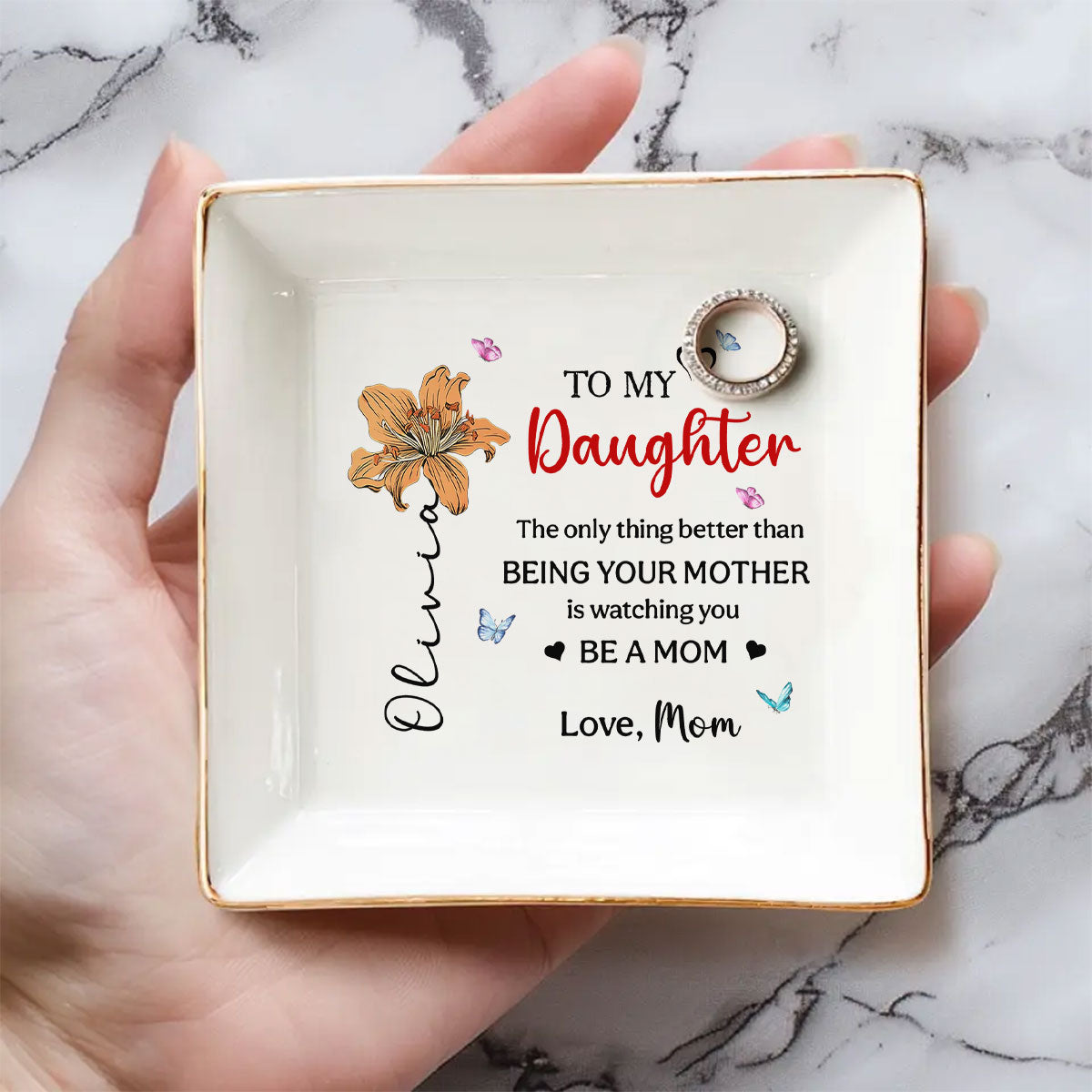Custom Daughter Trinket Dish, Meaningful Birthday Gift For Her • To My Daughter - Personalized Jewelry Dish