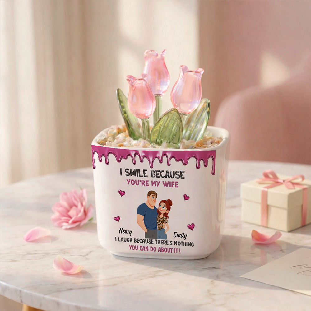 Custom Glass Flower Keepsake, Romantic Anniversary Gift for Wife • Because You Are My Wife - Personalized Glass Everlasting Tulips