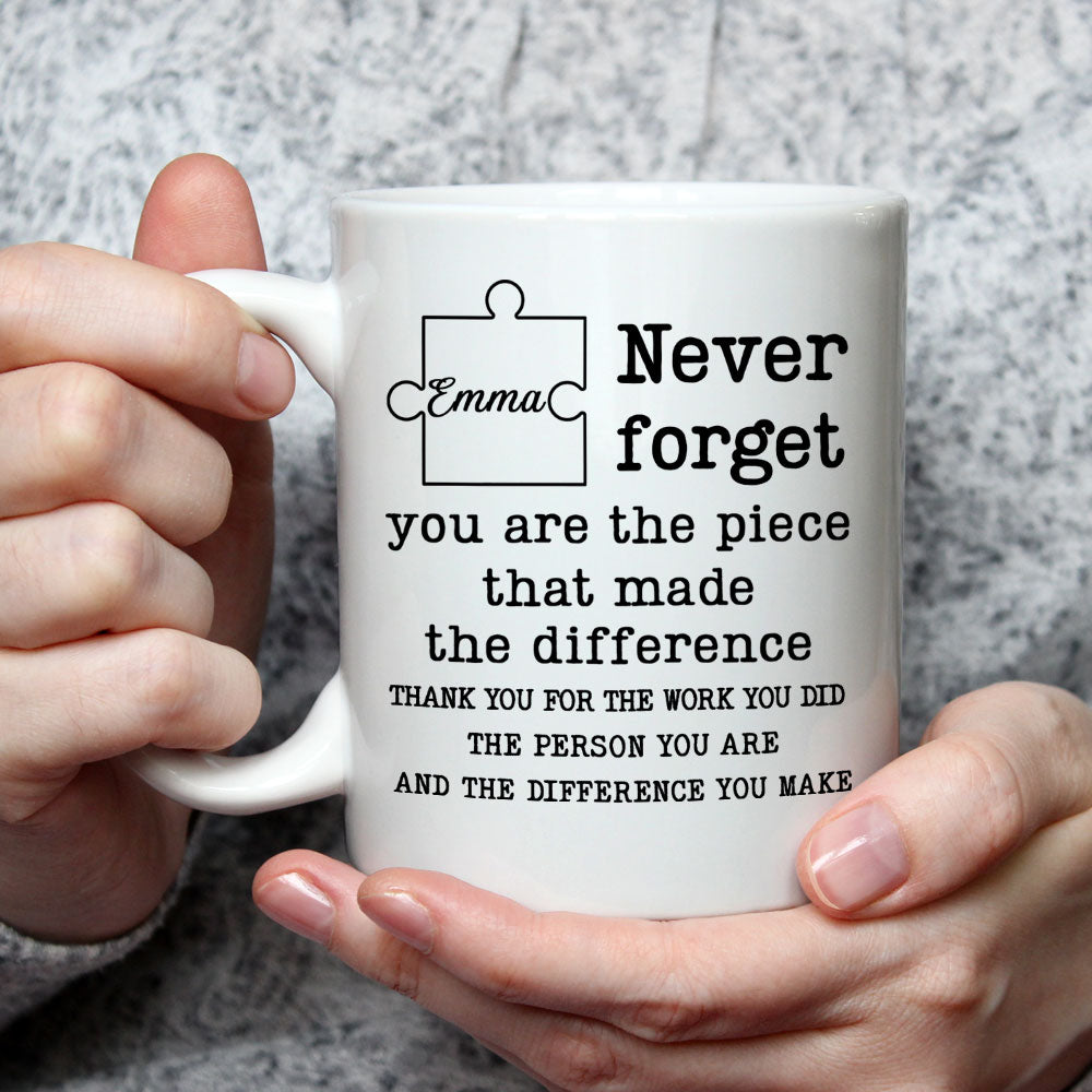 Custom Coworker, Christmas & Birthday Team Appreciation Gift • You Are The Piece That Made The Difference - Personalized Coffee Mug