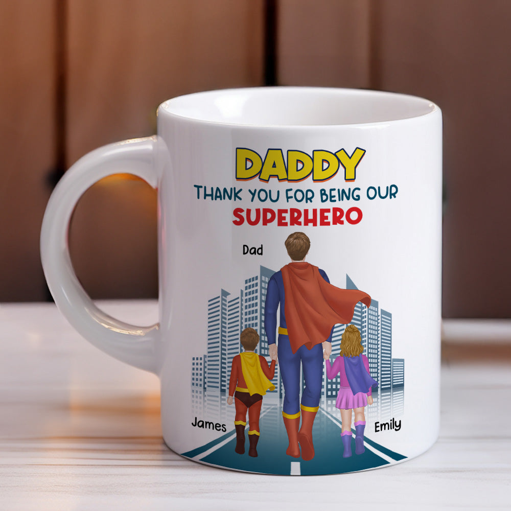 Custom Father's Day, Special Gift for Dad & Grandpa • Dad The Hero - Personalized Coffee Mug