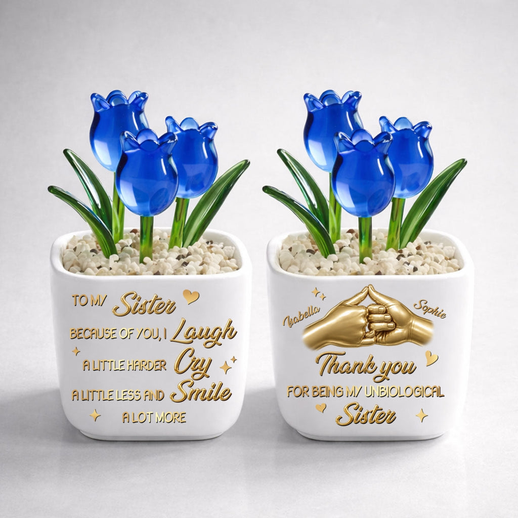 Custom Flower Keepsake, Glass Home Decor Gift for Best Friend • Unbiologica Sister - Personalized Glass Everlasting Tulips