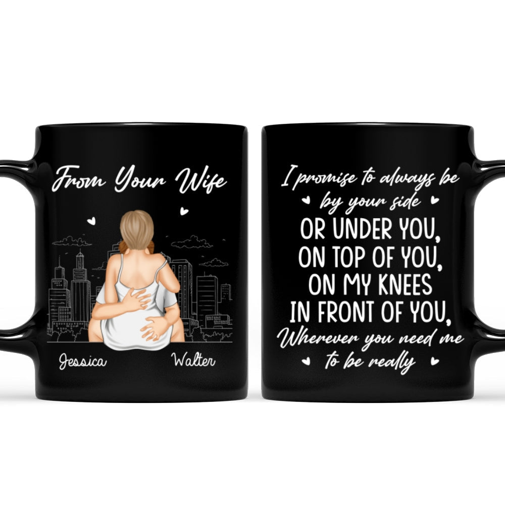Custom Anniversary Keepsake Gifts For Couple • I Promise To Always By Your Side - Personalized Coffee Mug