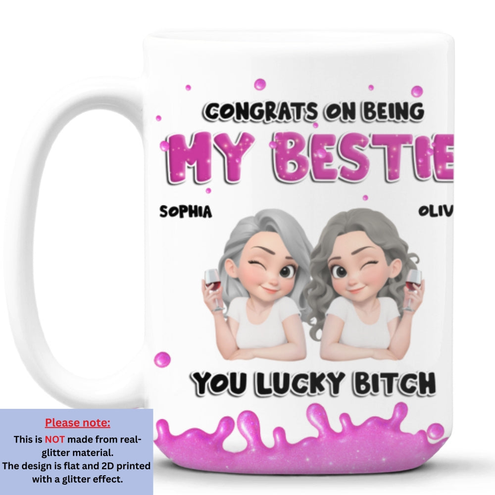 Custom Best Friend, Christmas & Birthday Friendship Keepsake Gift • Congrats My Bestie - Personalized Coffee Mug
