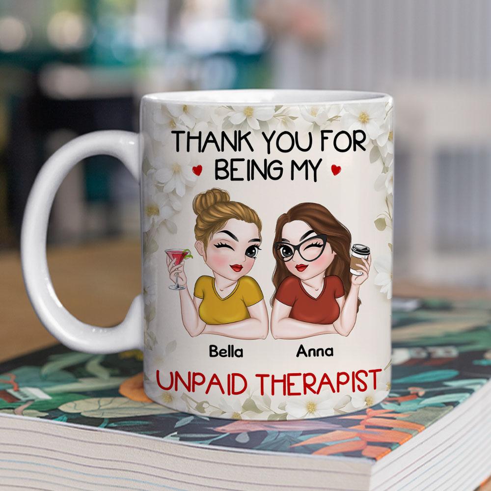 Custom Best Friend, Christmas & Birthday Friendship Keepsake Gift • Unpaid Therapist - Personalized Coffee Mug