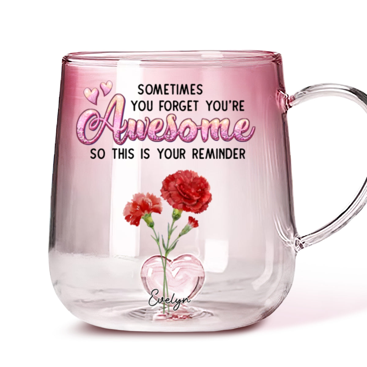 Custom Best Friend, Christmas & Birthday Friendship Keepsake Gift • You Are Always Awesome - Personalized Pink Gradient Glass Mug