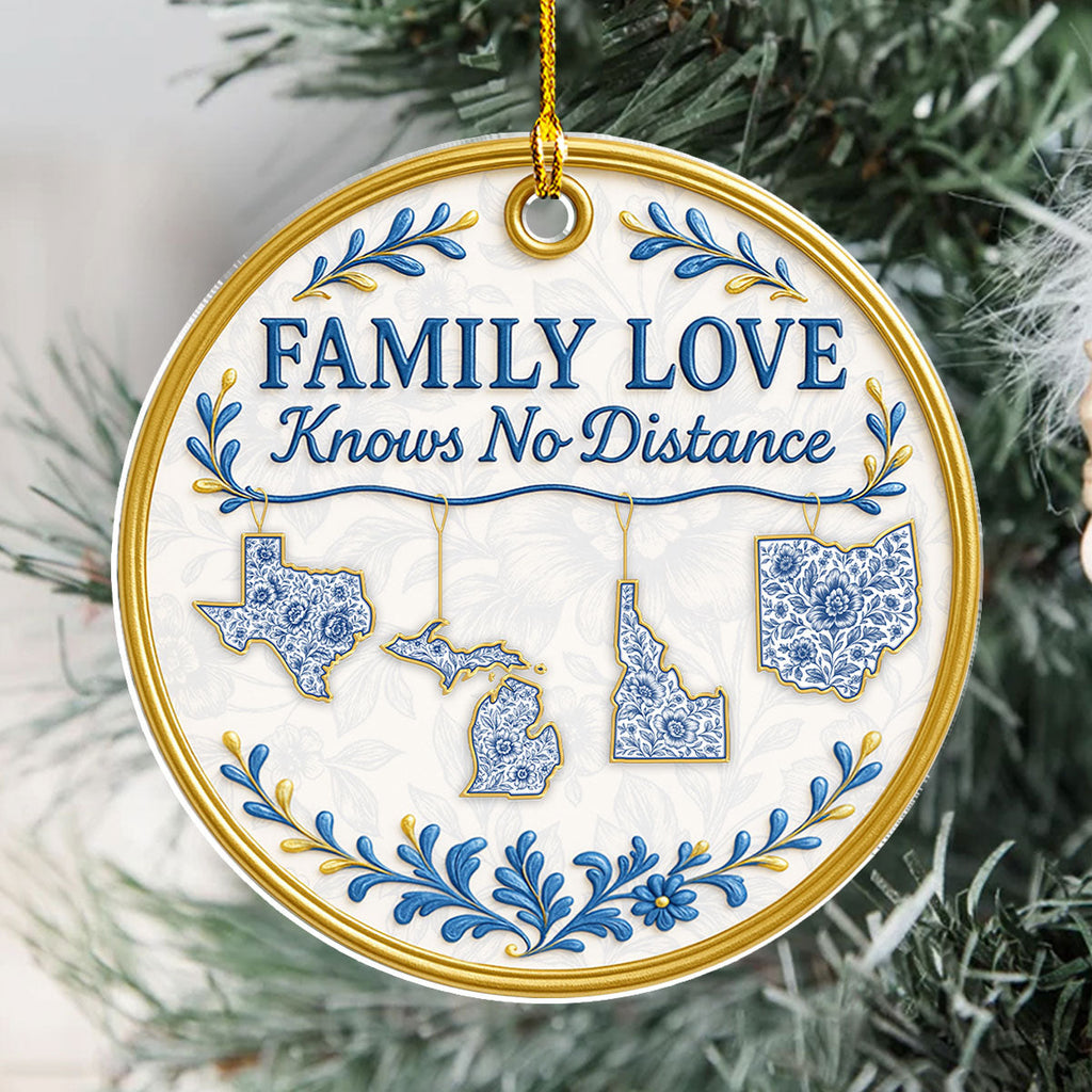 Custom Family Christmas Ornament for Long Distance Families •  No Distance - Personalized Acrylic Ornament