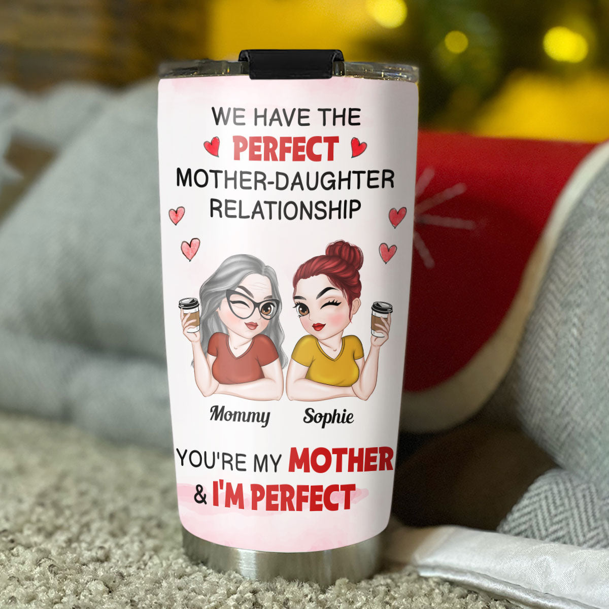 Custom Christmas Birthday Gifts For Mom • Perfect Relationship - Personalized Tumbler