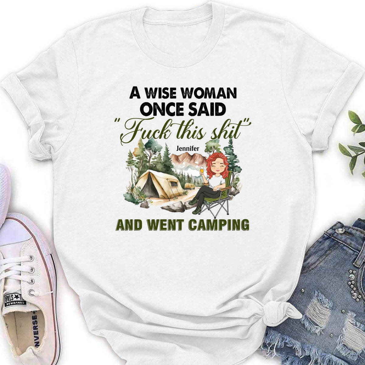 Custom Christmas & Birthday Keepsake Gift • A Wise Woman Once Said And Went Camping - Personalized Shirt