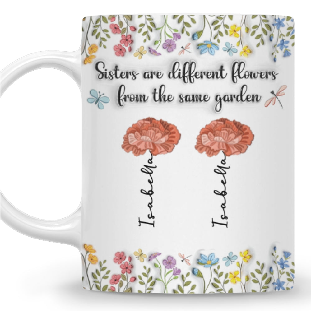 Custom Best Friend, Christmas & Birthday Friendship Keepsake Gift • Different Flowers From The Same Garden - Personalized 3D Inflated Effect Mug