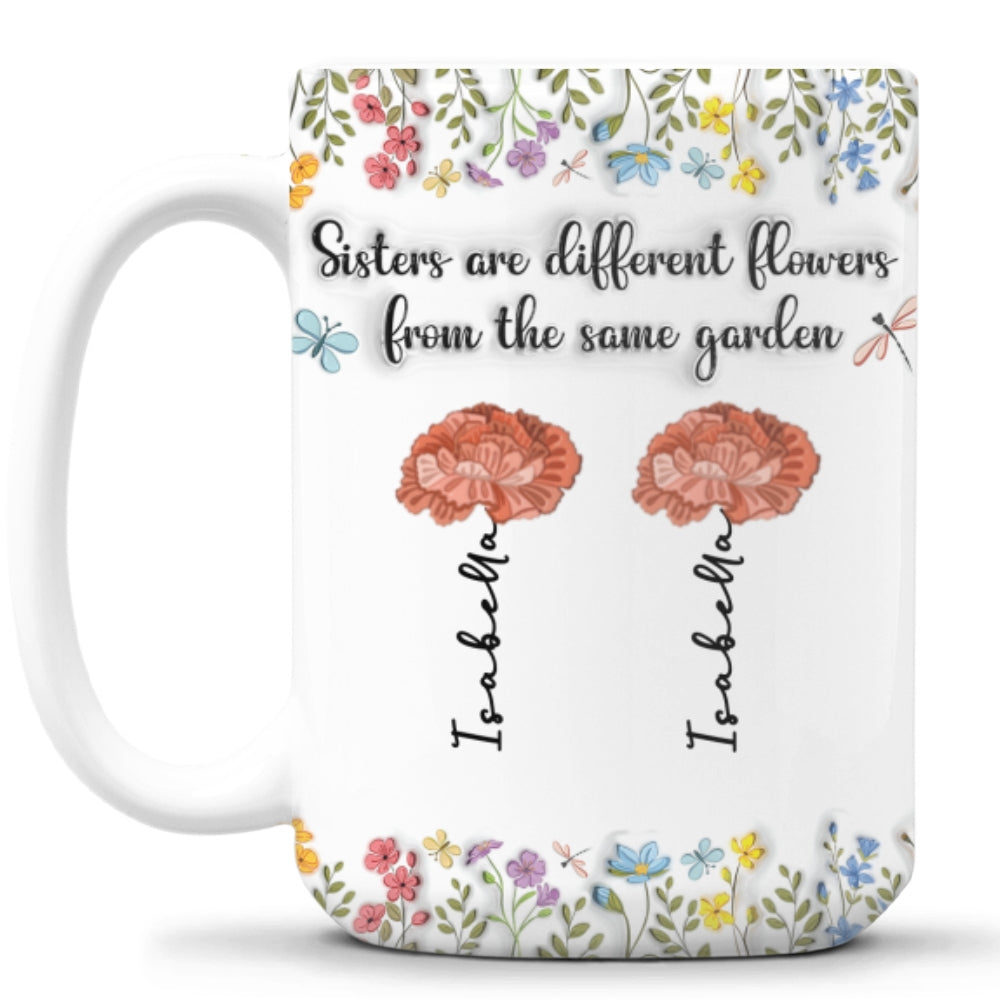 Custom Best Friend, Christmas & Birthday Friendship Keepsake Gift • Different Flowers From The Same Garden - Personalized 3D Inflated Effect Mug
