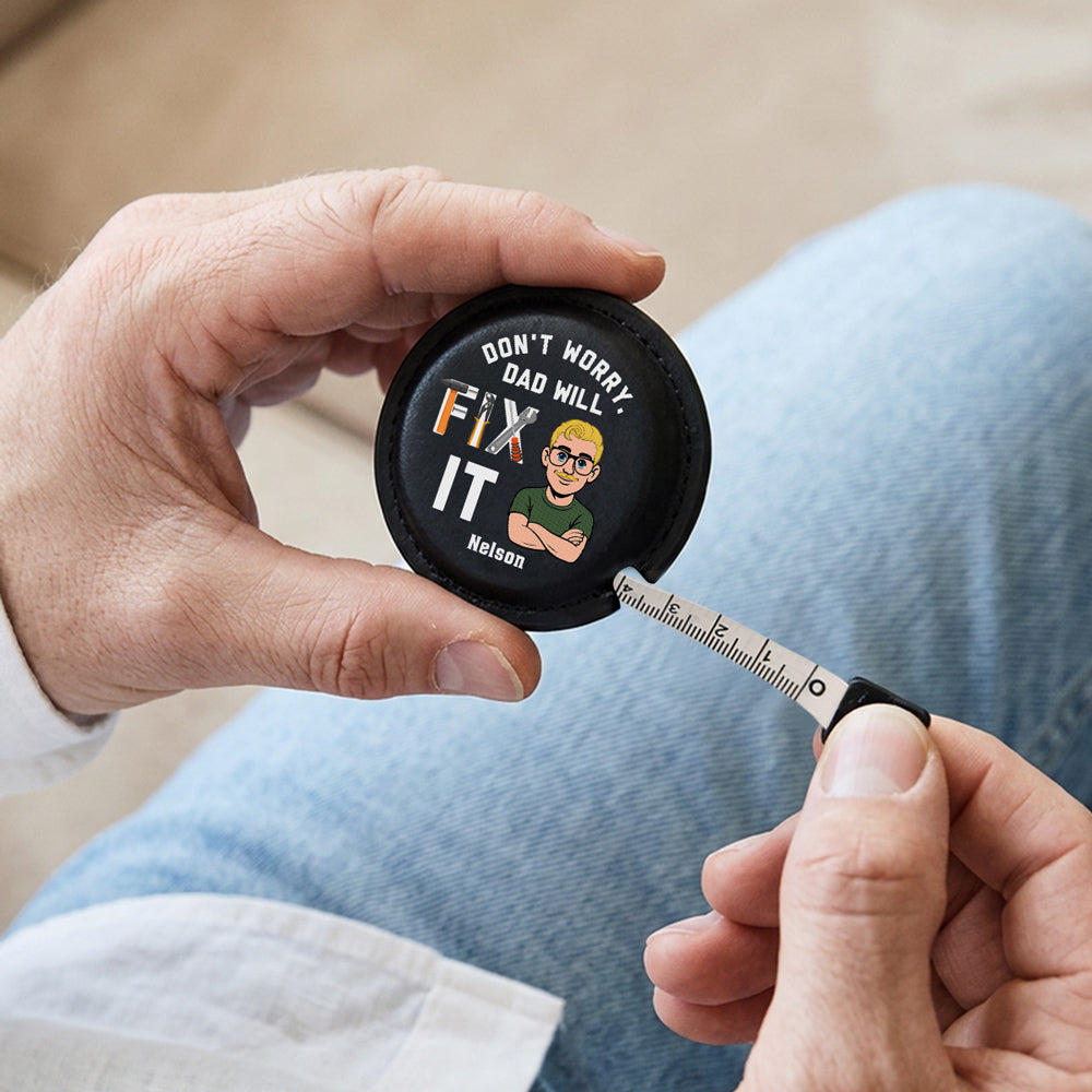 Dad Will Fix It - Personalized Leather Tape Measure
