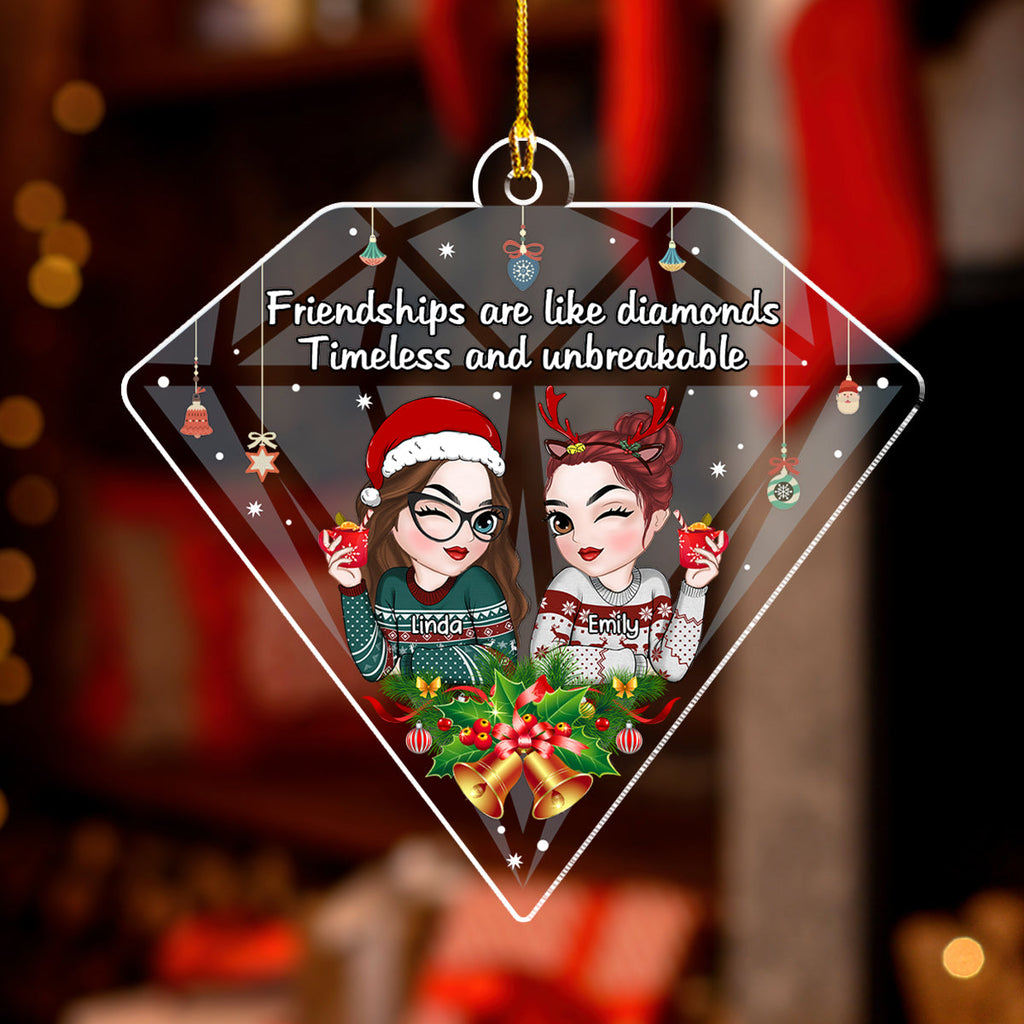 Custom Friendship Christmas Ornament, Best Friend Gift •  Friendships Are Like Diamonds - Personalized Acrylic Ornament