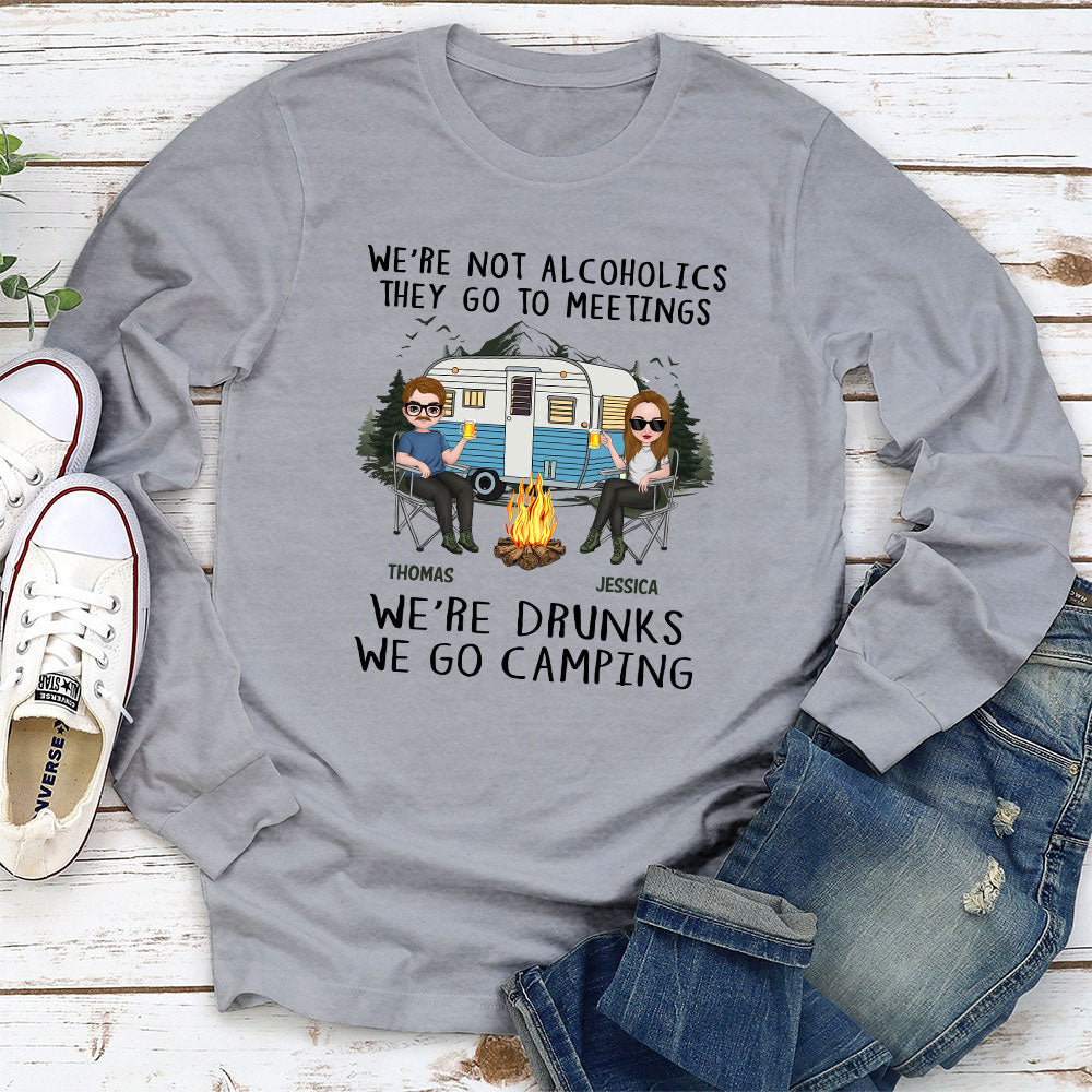 Custom Anniversary Keepsake Gifts For Couple • We Are Not Alcoholics They Go To Meetings Drunk - Personalized Shirt