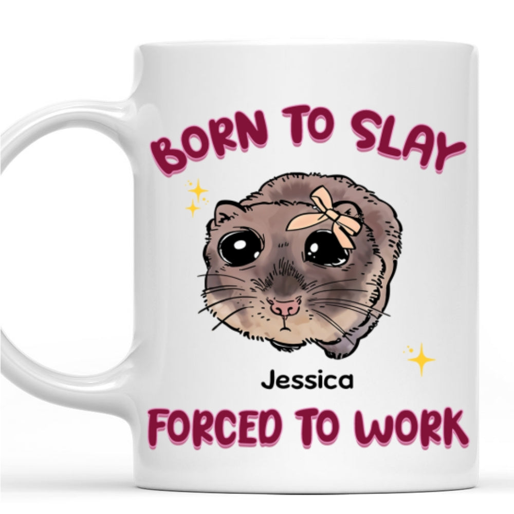 Custom Coworker, Christmas & Birthday Team Appreciation Gift • Born To Slay Force To Work - Personalized Coffee Mug