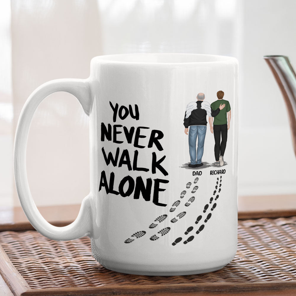Custom Christmas & Birthday Keepsake Gift • You Never Walk Alone - Personalized Coffee Mug