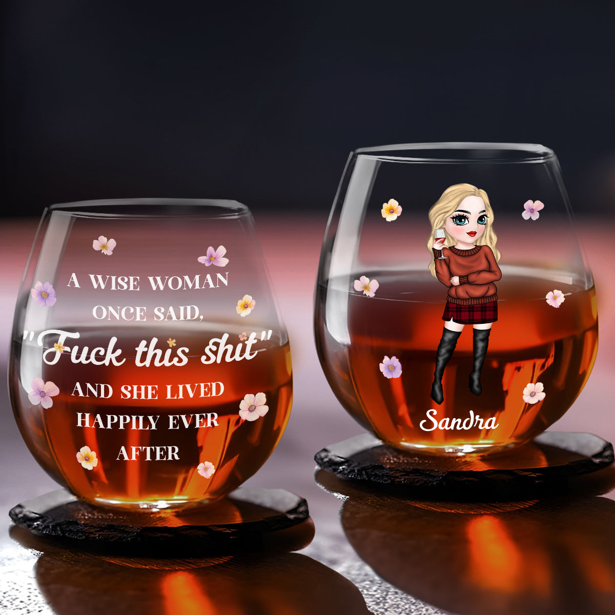 A Wise Woman Once Said - Personalized Wine Glass