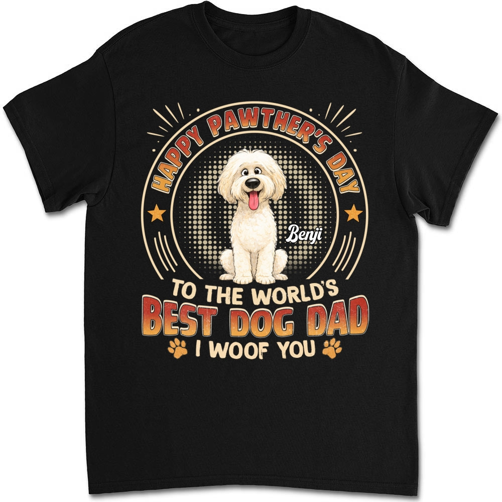 Custom Christmas & Birthday Keepsake Gift • Pawther Day With Dog Dad - Personalized Shirt - Sweatshirt