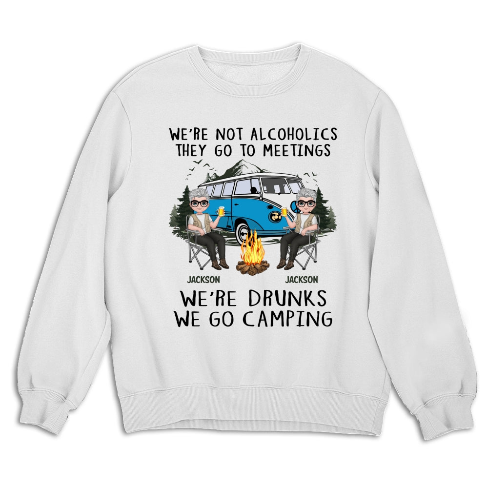 Custom Anniversary Keepsake Gifts For Couple • We Are Not Alcoholics They Go To Meetings Drunk - Personalized Shirt