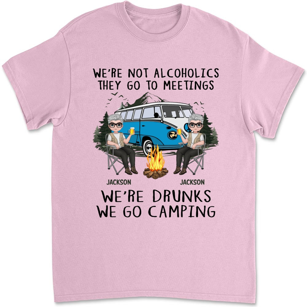 Custom Anniversary Keepsake Gifts For Couple • We Are Not Alcoholics They Go To Meetings Drunk - Personalized Shirt