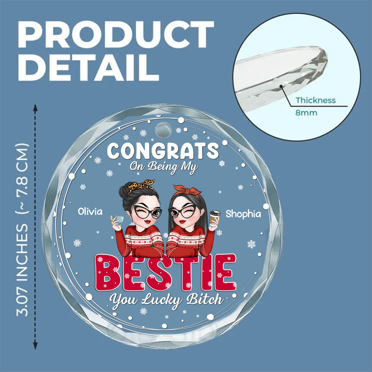 Custom Friendship Christmas Ornament, Best Friend Gift •  Thank You For Being My Bestie - Personalized Glass Ornament