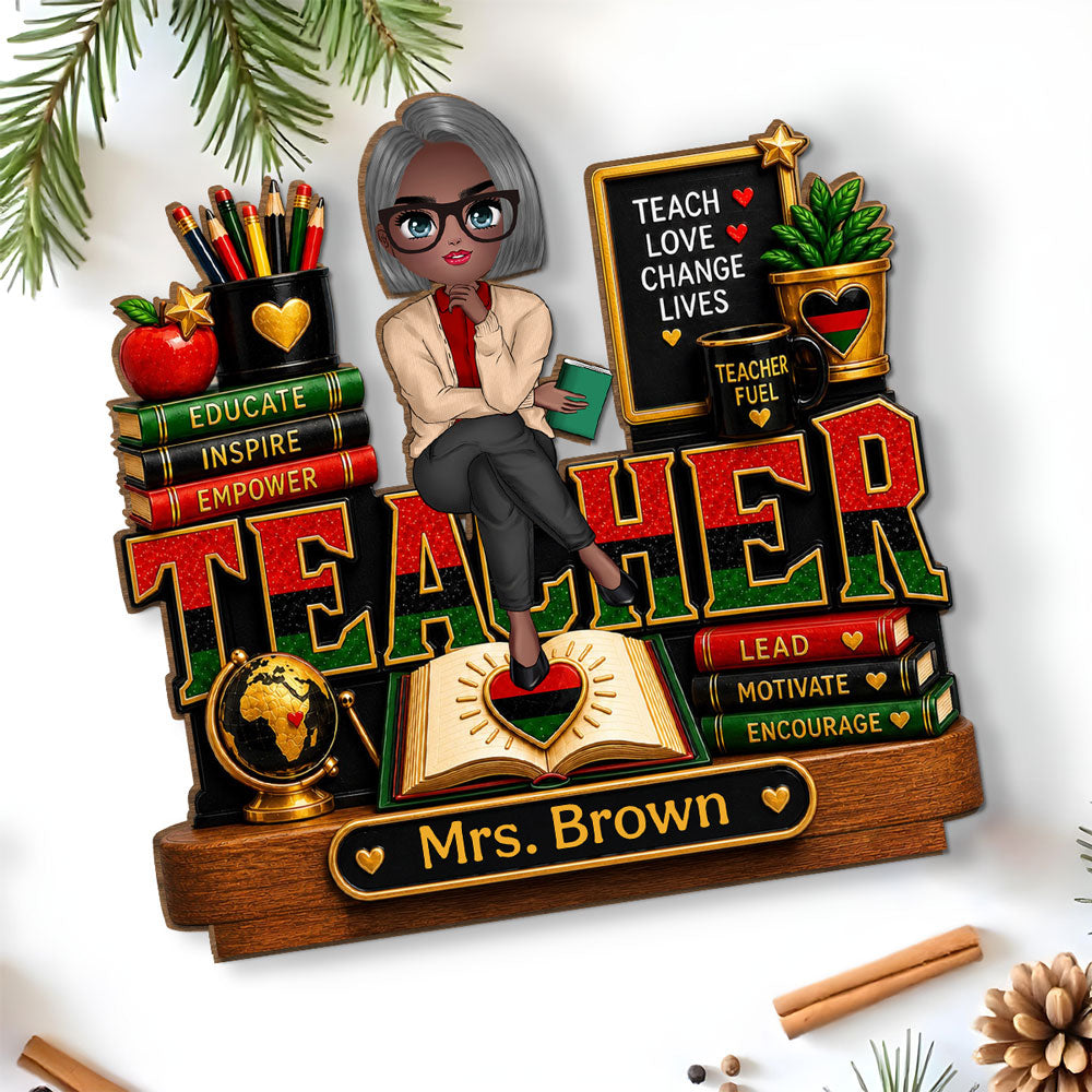 Custom Decor, Christmas Birthday Anniversary Gift Keepsake • Teaching With Love Changes Everything - Personalized 2-Layer Wood Plaque With Flat Base