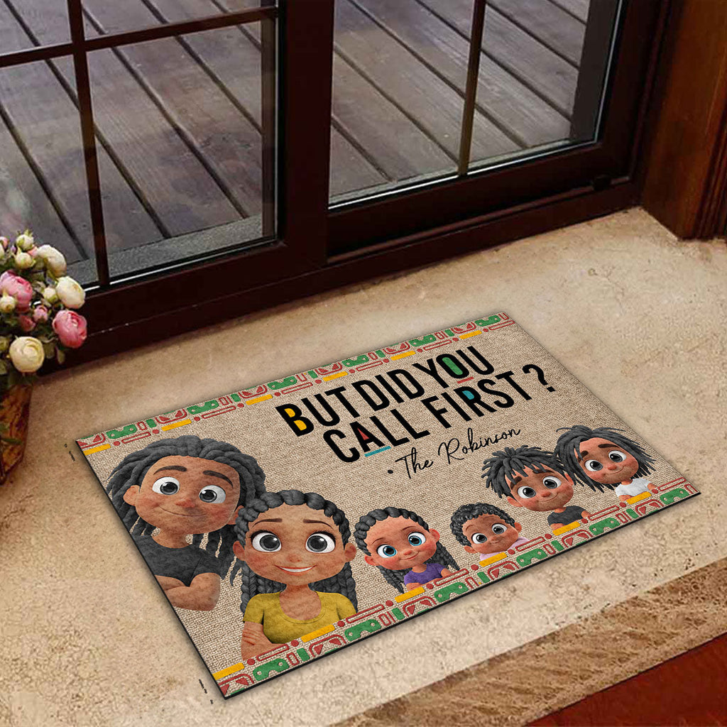 But Did You Call First Dope Family - Personalized Doormat