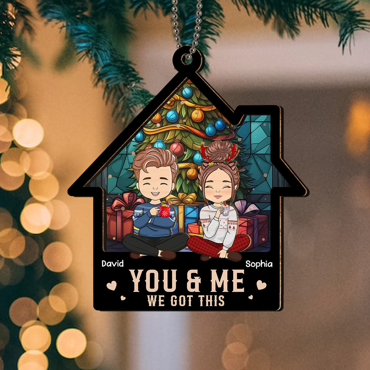 Custom Couple Christmas Ornament, Anniversary Gift •  You & Me So We Got This - Personalized Suncatcher Ornament