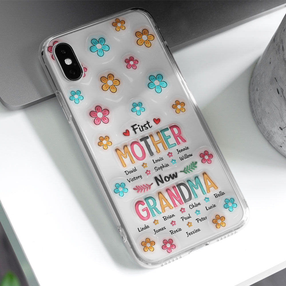 First Mom Now Nana - Personalized 3D Inflated Effect Phone Case