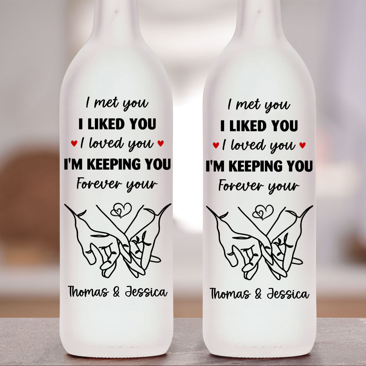 I Am Keeping You - Personalized Bottle Lamp
