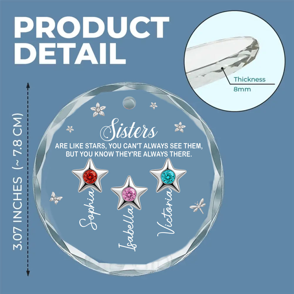 Custom Sister Christmas Ornament •  Sisters Are Always There - Personalized Glass Ornament