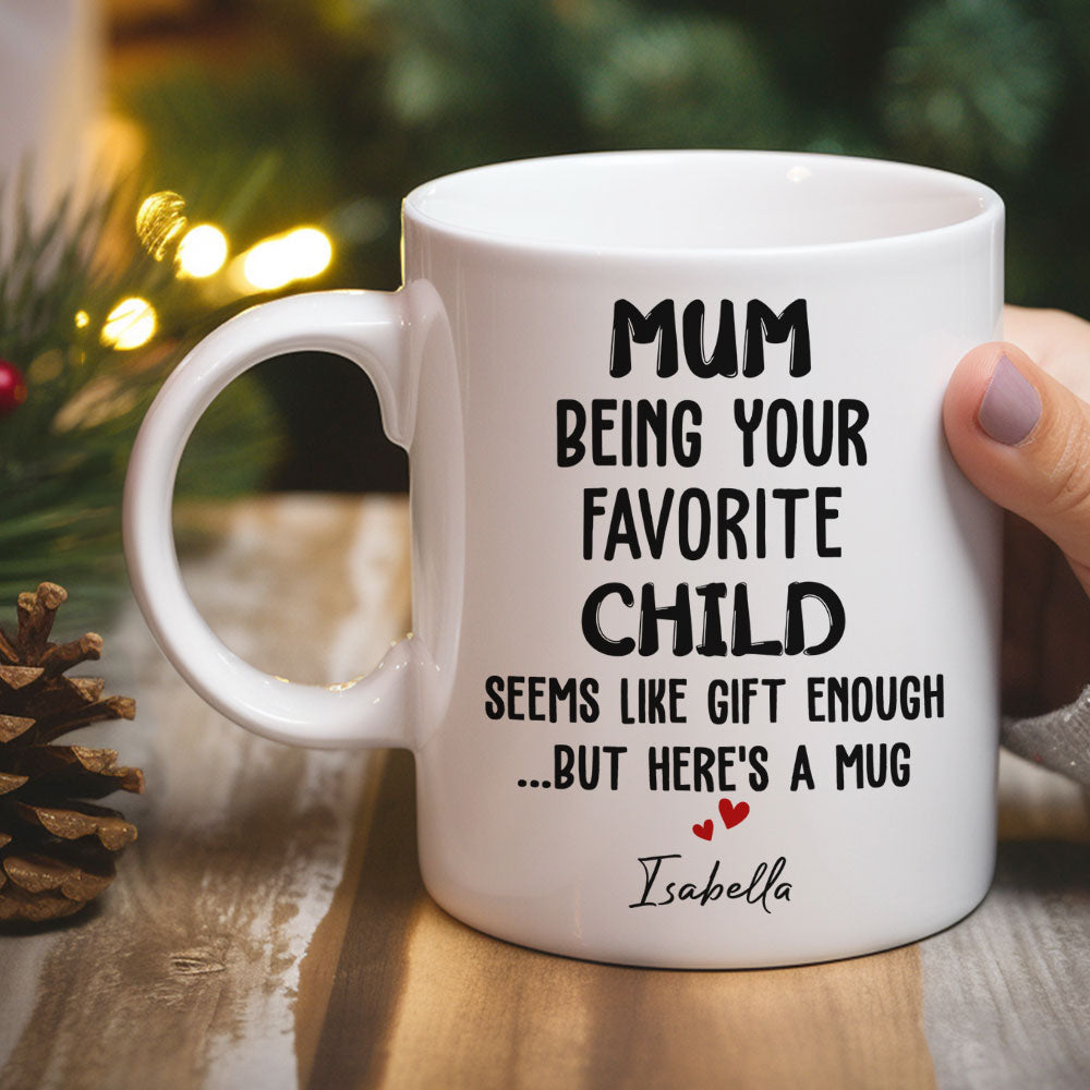 Custom Christmas & Birthday Keepsake Gift • Being Your Child Seems Like A Gift - Personalized Coffee Mug