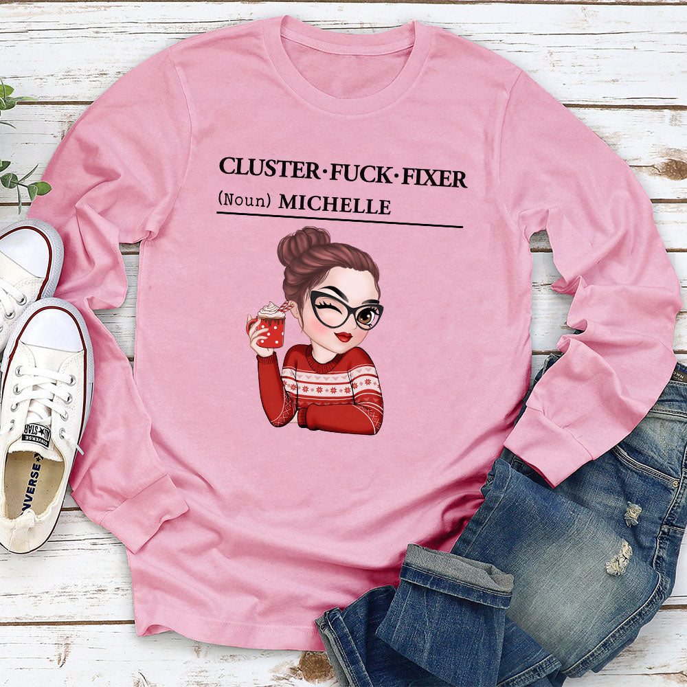 Custom Coworker, Christmas & Birthday Team Appreciation Gift • You Are Cluster Fixer - Personalized Shirt