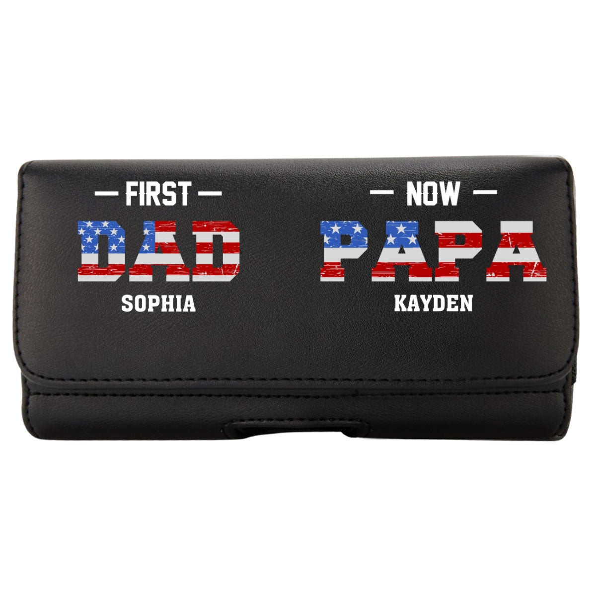 First Dad Now Papa - Personalized Leather Phone And Card Holster
